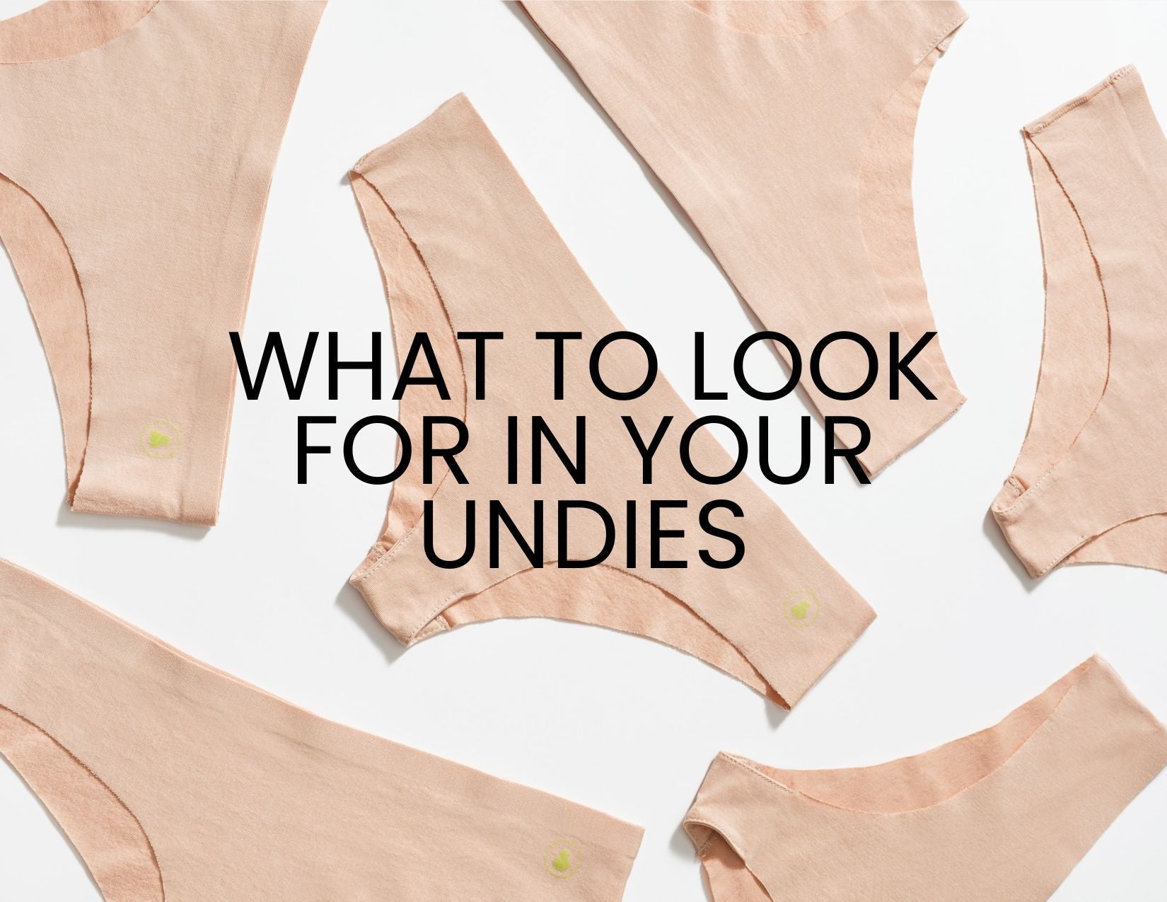 The Best Everyday Underwear for Women: What to Look For (And What to Avoid)